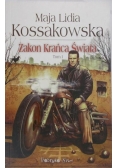 Kossakowska Lidia Maja - Zakon Krańca Świata, Tom I
