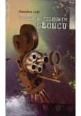Życie w Filmowym Słońcu