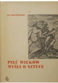 Pięć wieków myśli  sztuce