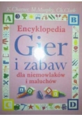 Encyklopedia Gier i Zabaw dla niemowlaków i maluchów