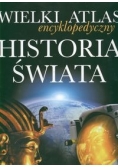 Wielki atlas encyklopedyczny Historia świata