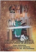 Okruchy z życia Księga Jubileuszowa na pięćdziesięciolecie kapłaństwa Księdza Profesora dra hab. Jana Kowalskiego