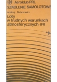 Abłamowicz Andrzej - Loty w trudnych warunkach atmosferycznych-IFR