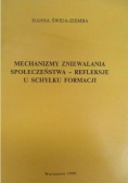 Mechanizmy zniewalania społeczeństwa – refleksje u schyłku formacji