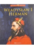 Władcy Polski: Władysław I Herman