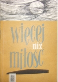 Więcej niż miłość