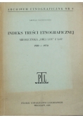Indeks treści etnograficznej Archiwum Etnograficzne nr 9