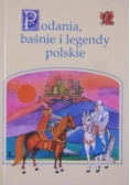 Podania, baśnie i legendy polskie
