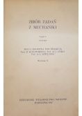 Zbiór zadań z mechaniki część I