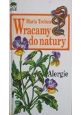 Wracamy do natury. Alergie