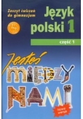 Jesteś między nami 1 Język polski Zeszyt ćwiczeń Część 1