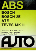 ABS Układy zapobiegające blokowaniu kół Bosch Bosch 2E ATE Teves MK II