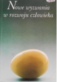 Nowe wyzwania w rozwoju człowieka