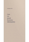 Czas (w) poezji Krystyny Miłobędzkiej