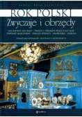 Rok polski - Zwyczaje i obrzędy