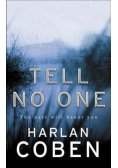 Tell no one