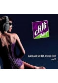 Chili Zet. Nastaw się na chill out 2, CD