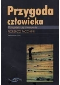 Przygoda Człowieka, Nowa