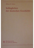Schlaglichter der deutschen Geschichte