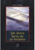Jak słowa łączą się ze światem. Studium krytyczne neopragmatyzmu