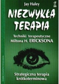 Niezwykła terapia techniki terapeutyczne Miltona H. Ericksona