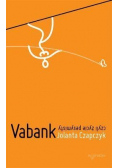 Vabank czyli życie pesymisty