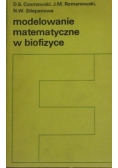 Modelowanie matematyczne w biofizyce
