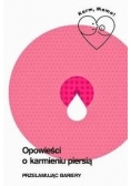 Opowieści o karmieniu piersią