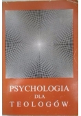 Psychologia dla teologów