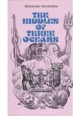 The riddles of three oceans