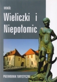 Wokół Wieliczki i Niepołomic. Przewodnik turystyczny