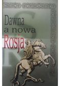 Dawna a nowa Rosja