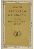 Zbigniew Morsztyn na tle poezji polskiej XVII w.
