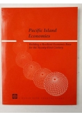 Pacific Island Economies. Building a Resilient Economic Base for the Twenty-First Century