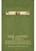 Karl Jaspers w kręgu wielkich myślicieli współczesności