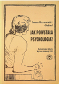 Jak powstała psychologia