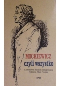 Mickiewicz czyli wszystko