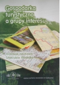 Gospodarka turystyczna a grupy interesu