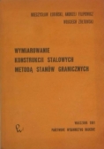 Wymiarowanie konstrukcji stalowych metodą stanów granicznych