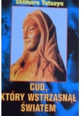Cud, który wstrząsnął światem