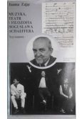 Muzyka, teatr i filozofia Bogusława Schaeffera