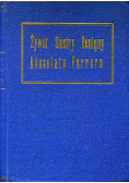 Żywot sługi Bożej siostry Benigny Konsolaty Ferrero, 1930 r.