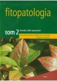 Fitopatologia - tom 2: Choroby roślin uprawnych