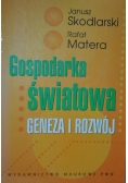 Gospodarka światowa Geneza i rozwój