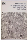 Ilustracja polskiej książki drukowanej XVI i XVII w.