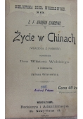 Życie w Chinach ,1899r.