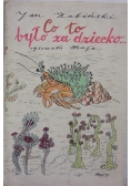 Co to było za dziecko
