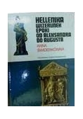 Hellenka Wizerunek Epoki od Aleksandra do Augusta