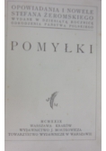 Pomyłki. 1929 r.