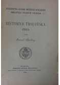 Historya trojańska 1563, 1896 r.
